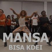 Bisa Kdei Mansa Meka Oku