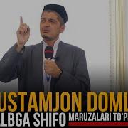 Rustamjon Domla Maruzalari 2022