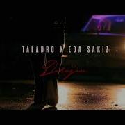 Taladro Feat Eda Sakiz