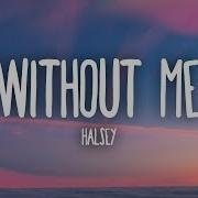 Without Me Lyrics