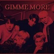 Gimme More Bts