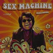 Sex Machine Hugo Doche Remix James Brown