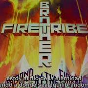 Brother Firetribe Edge Of Forever Subtitulado