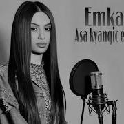 Asa Kyanqic El Inch Uzem