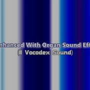 X Enhanced With Organ