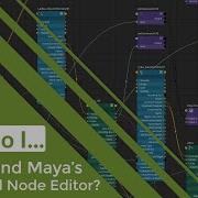 Maya Node Editor Continued