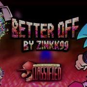 Fnf Classified Better Off Ost