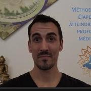 Méthode Pour Méditation Profonde 1