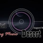 Desert Life August Wihelmsson