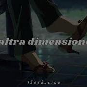 L Altra Dimensione Slowed