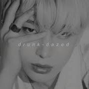 Drunk Dazed Slowed Reverb