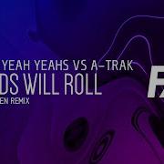 Heads Will Roll Jonas Aden Remix