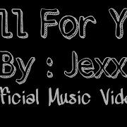 Jexx Fell For You Lyrics