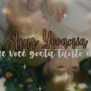 Asmr Yoonmin You Nosso Relacionamento