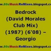 Bedrock David Morales Club Mix Georgio David Morales 80S Club Mixes