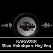 Silva Hakobyan Hay Enq Karaoke