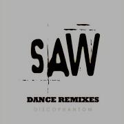 Saw Hello Zepp Dance Remix