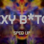Sexy Bitch Speed