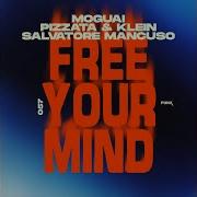 Moguai Pizzata Klein Salvatore Mancuso Free Your Mind