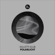 Kalletti Klub Polarlicht Drauf Dran Remix