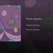 Beach Bunny Prom Queen 1 Hour Loop