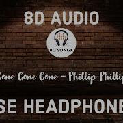 Gone Gone Gone 8D