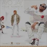 Ayo Jay Ft Fetty Wap Your Number Triplet S Dancehall Remix