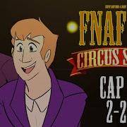 Fnafng Circus Show Cap2 1 2