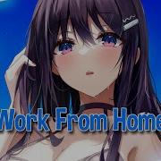 Nightcore Fifth Harmony Work From Home