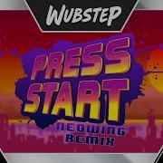 Mdk Press Start Neowing Remix