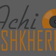 Achi Oshkhereli Deepest Love