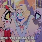 Welcome To Heaven Hazbin Hotel