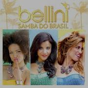 Bellini Samba Do Brasil Radio Remix