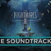 Little Nightmares 2 Main Theme