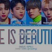 Oneus Life Is Beautiful English Version