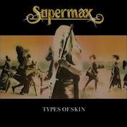Supermax Types Of Skin Full Album