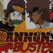 Cannon Busters Opening 3 Minutever Lyrics Video Hd