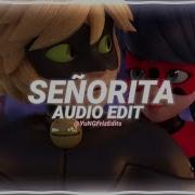 Senorita Camila Cabello Edit Audio