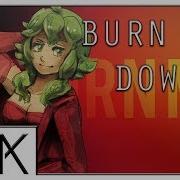 Kira Burn Me Down