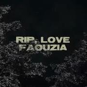 Faouzia Rip Love