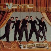 Nsync No Strings Attached