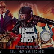 Gta Online Arena War Soundtrack Dlc Aw Track Six