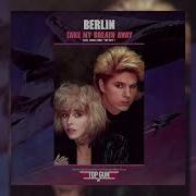 Berlin Take My Breath Away Instrumental Loop