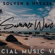 Summer Wave Solven Hysaze