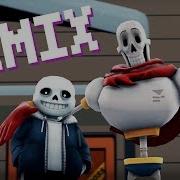 Sans And Papyrus Song Remix