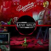 Just Walt