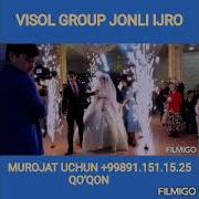 Tuylar Muborak Kelibdi Visol Guruhi Ijrosida