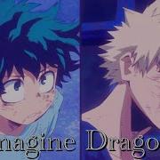 My Hero Academia Amv Imagine Dragons Mashup