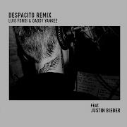 Despacito Remix Feat Justin Bieber