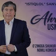 Ahror Usmonov O Zinga Shukurlar O Zinga Nomli Konsert Dasturi 2017